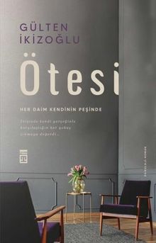 Ötesi  Her Daim Kendinin Peşinde - Gülten İkizoğlu PDF İndir