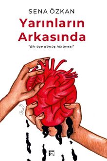 Yarınların Arkasında - Sena Özkan PDF İndir