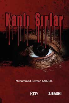 Kanlı Sırlar - Muhammed Selman Anasal PDF İndir
