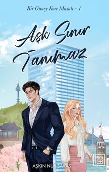 Aşk Sınır Tanımaz - Aşkın Nur Savaş PDF İndir