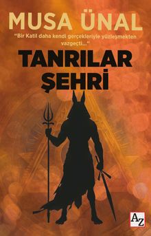 Tanrılar Şehri - Musa  Ünal PDF İndir