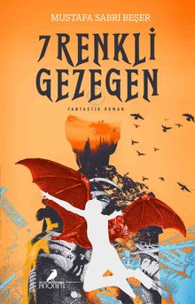 7 Renkli Gezegen - Mustafa Sabri Beşer PDF İndir