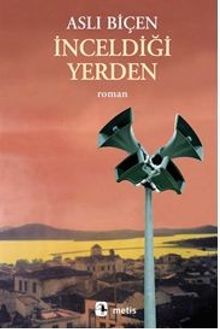 İnceldiği Yerden - Aslı Biçen PDF İndir