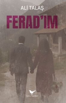 Ferad'ım - Ali Talaş PDF İndir