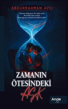 Zamanın Ötesindeki Aşk - Abdurrahman  Avcı PDF İndir