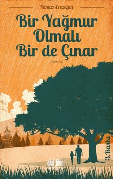 Bir Yağmur Olmalı Bir De Çınar - Yılmaz Erdoğan PDF İndir