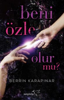 Beni Özle Olur mu? - Berrin Karapınar PDF İndir