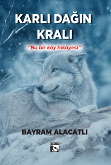 Karlı Dağın Kralı - Bayram Alacatlı PDF İndir