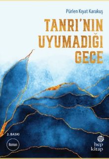 Tanrı'nın Uyumadığı Gece - Pürlen Kıyat Karakuş PDF İndir