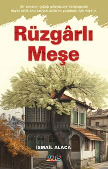 Rüzgarlı Meşe - İsmail Alaca PDF İndir