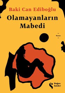 Olamayanların Mabedi - Baki Can Ediboğlu PDF İndir
