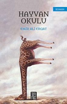 Hayvan Okulu - Emir Ali Ergat PDF İndir
