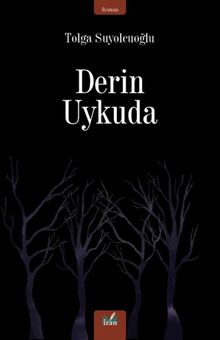Derin Uykuda - A. Tolga Suyolcuoğlu PDF İndir