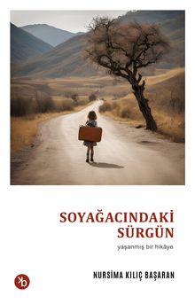 Soyağacındaki Sürgün - Nursima Kılıç PDF İndir