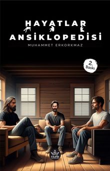 Hayatlar Ansiklopedisi - Muhammet Erkorkmaz PDF İndir