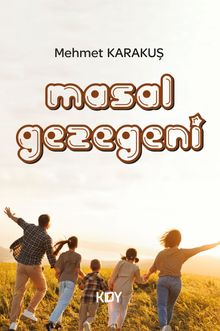 Masal Gezegeni - Mehmet Karakuş PDF İndir