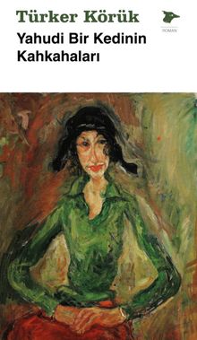 Yahudi Bir Kedinin Kahkahaları - Türker Körük PDF İndir
