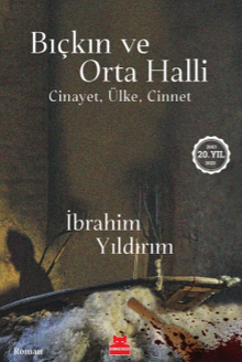 Bıçkın ve Orta Halli - İbrahim Yıldırım