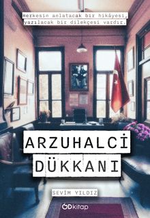 Arzuhalci Dükkanı - Sevim Yıldız