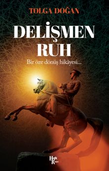 Delişmen Ruh - Tolga Doğan PDF İndir