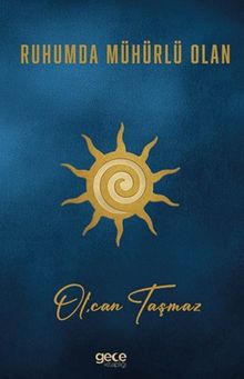 Ruhumda Mühürlü Olan - Olcan Taşmaz PDF İndir