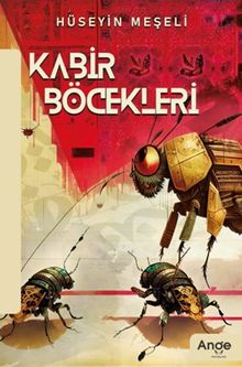 Kabir Böcekleri - Hüseyin Meşeli PDF İndir