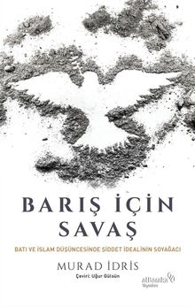 Barış İçin Savaş - Murad İdris PDF İndir