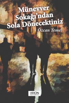 Münevver Sokağı'ndan Sola Dönecektiniz - Özcan Temel PDF İndir