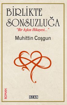 Birlikte Sonsuzluğa - Muhittin Coşgun PDF İndir