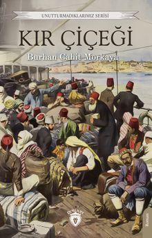 Kır Çiçeği - Burhan Cahit Morkaya PDF İndir