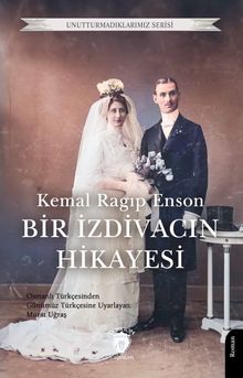 Bir İzdivacın Hikayesi 1925 - Kemal Ragıp Enson PDF İndir