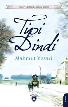 Tipi Dindi - Mahmut Yesari PDF İndir