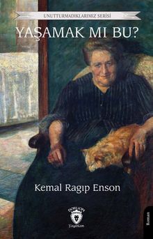 Yaşamak mı Bu? - Kemal Ragıp Enson PDF İndir