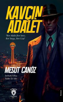 Kavçın Adalet - Mesut Canöz PDF İndir