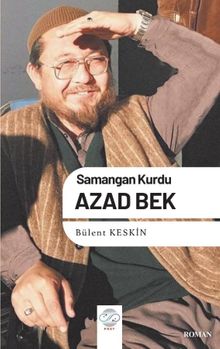 Samangan Kurdu Azad Bek - Bülent Keskin PDF İndir