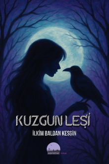 Kuzgun Leşi - İlkim Baldan Kesgin PDF İndir