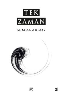 Tek Zaman - Semra Aksoy PDF İndir