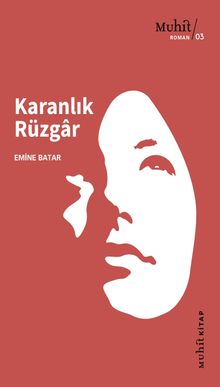 Karanlık Rüzgar - Emine Batar PDF İndir
