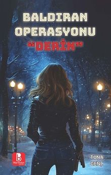 Baldıran Operasyonu / Derin - Tuna Genç PDF İndir