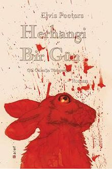Herhangi Bir Gün - Elvis Peeters PDF İndir