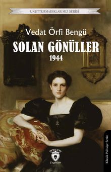 Solan Gönüller 1944 - Vedat Örfi Bengü PDF İndir