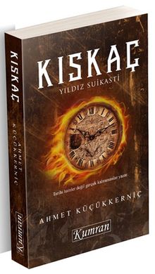 Kıskaç / Yıldız Suikasti - Ahmet Küçükkerniç