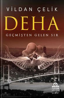 Deha  Geçmişten Gelen Sır - Vildan Çelik PDF İndir