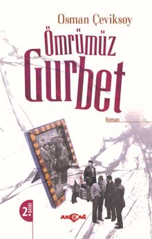Ömrümüz Gurbet - Osman Çeviksoy PDF İndir