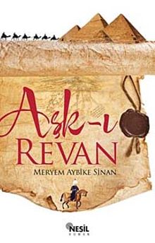 Aşk-ı Revan - Meryem Aybike Sinan PDF İndir
