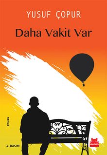 Daha Vakit Var - Yusuf Çopur PDF İndir
