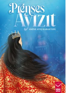 Prenses Ayızıt - Amine Ateş Kabaktepe PDF İndir