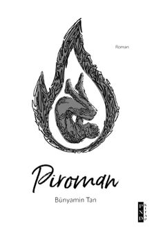 Piroman - Bünyamin Tan PDF İndir