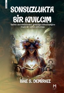 Sonsuzlukta Bir Kıvılcım - Bike S. Demirkız PDF İndir