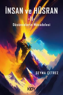 İnsan ve Hüsran-II - Şeyma Çetrez PDF İndir